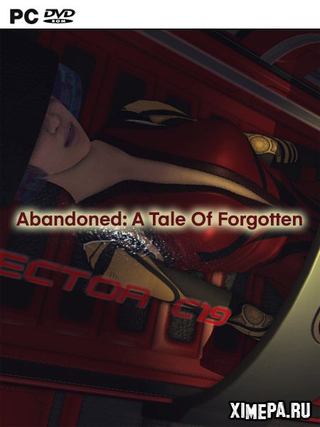 Abandoned: A Tale Of Forgotten (2018|Англ)